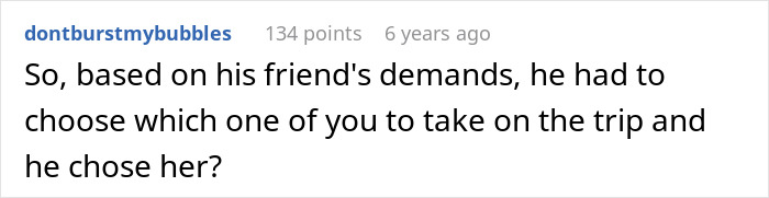 Comment discussing a guy refusing to accept break-up after going on a romantic trip with a female friend. Comment discussing a guy refusing to accept break-up after going on a romantic trip with a female friend.