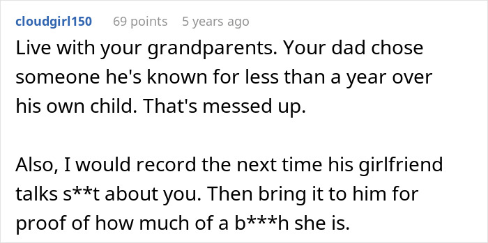 Reddit comment offering advice to a teen who left home after dad chose his girlfriend over her.