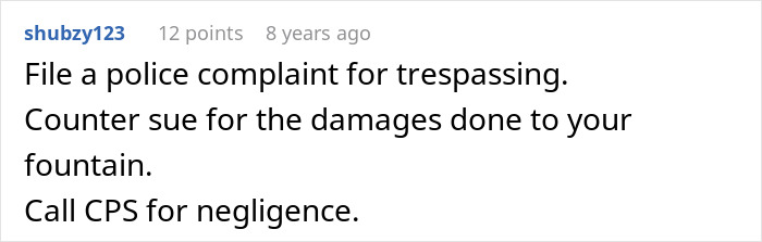 Comment discussing filing a police complaint for trespassing and suing neighbor for damages after child ends up in ER.