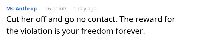 Comment about a woman feeling betrayed and losing trust after her mom spied on her therapy sessions, advising no contact.