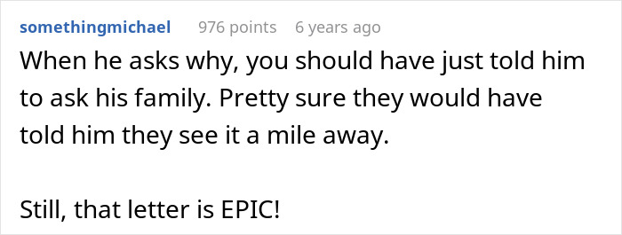 Comment about guy refusing break-up after romantic trip with female friend, calling a letter epic and insightful. Comment about guy refusing break-up after romantic trip with female friend, calling a letter epic and insightful.