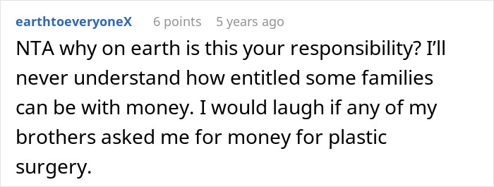 Screenshot of a Reddit comment discussing a sister&rsquo;s request for $4k plastic surgery amid body dysmorphia concerns.