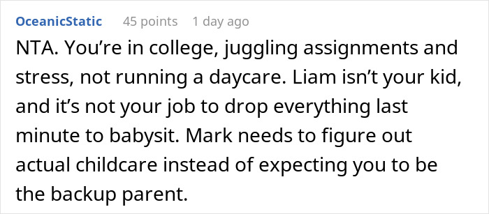 Comment explaining why the guy is wrong to treat girlfriend&rsquo;s son as a free babysitter and not his responsibility.