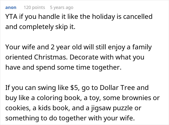 Comment advising a father who wants to cancel Christmas due to affordability to focus on family and simple celebrations instead.