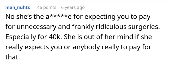 Comment discussing a daughter expecting money for unnecessary surgeries, calling it an unreasonable demand.