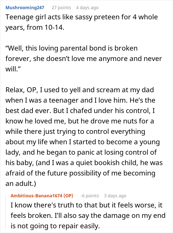 Man suffers teen&rsquo;s rude attitude for years, struggling with broken family bonds and considering ending relationships.