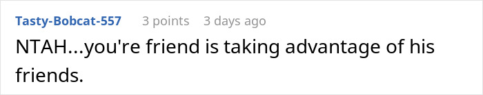 Comment text on a white background discussing a friend taking advantage of friends during dinner. Comment text on a white background discussing a friend taking advantage of friends during dinner.