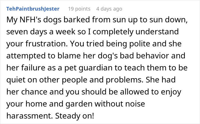 User comment about dogs barking nonstop, expressing frustration with neighbors who can't keep their dogs quiet at home.