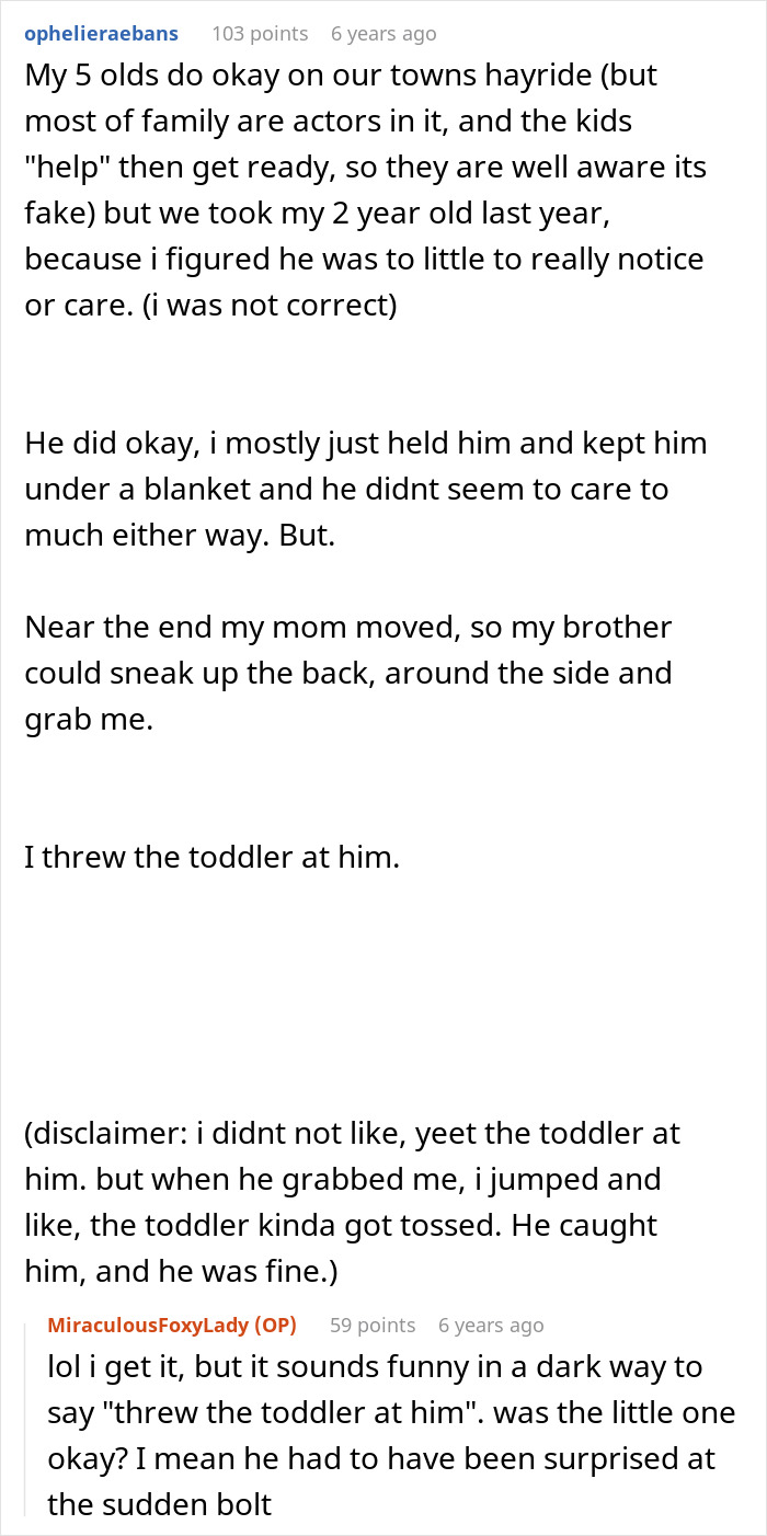 Parents on haunted hayride make scared kids a stranger's problem by tossing toddler to brother during scare moments.