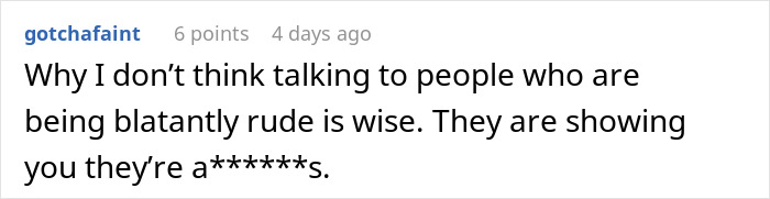Comment discussing why confronting rude neighbors about noisy dogs may not be wise, sharing a blunt opinion on neighbor conflict.