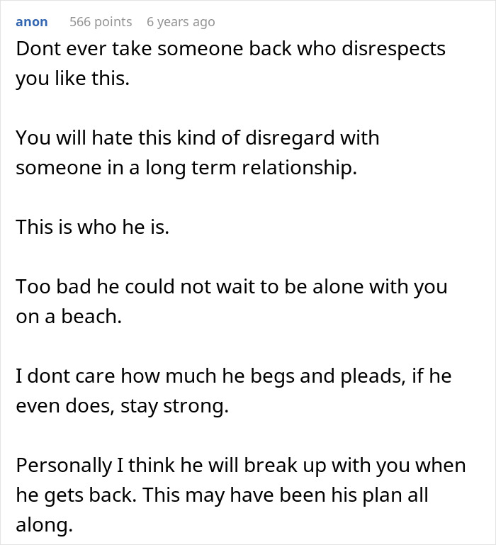 Comment expressing advice about a guy refusing to accept break-up after a romantic trip with a female friend. Comment expressing advice about a guy refusing to accept break-up after a romantic trip with a female friend.