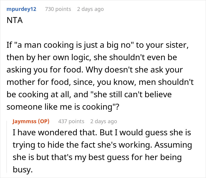 Commenters discuss disgust over traditional wife sister's view on men cooking and rejecting helping with family meals.
