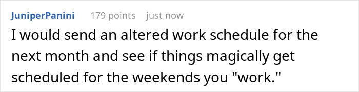 Screenshot of a comment about future MIL scheduling family events on days the lady is working and her response.