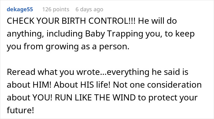 Reddit comment warning about controlling 30-year-old boyfriend preventing 20-year-old girlfriend from going to university. Reddit comment warning about controlling 30-year-old boyfriend preventing 20-year-old girlfriend from going to university.