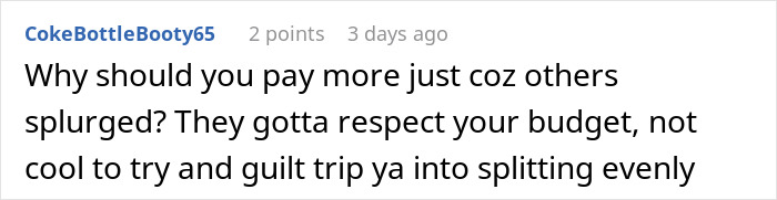 Screenshot of a comment discussing a friend taking advantage at dinner and respecting budget limits. Screenshot of a comment discussing a friend taking advantage at dinner and respecting budget limits.