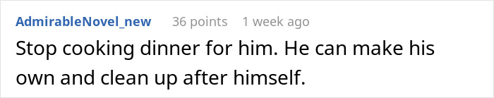 Comment stating a woman refuses to do domestic chores or cook dinner for a man who expects it without helping.