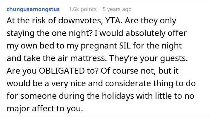 Comment discussing offering a bed to a pregnant SIL over an air mattress during a short holiday visit.