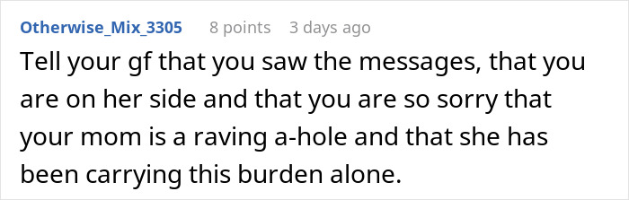 Comment from a user advising a man to support his girlfriend after his mother reveals her true colors through texts.