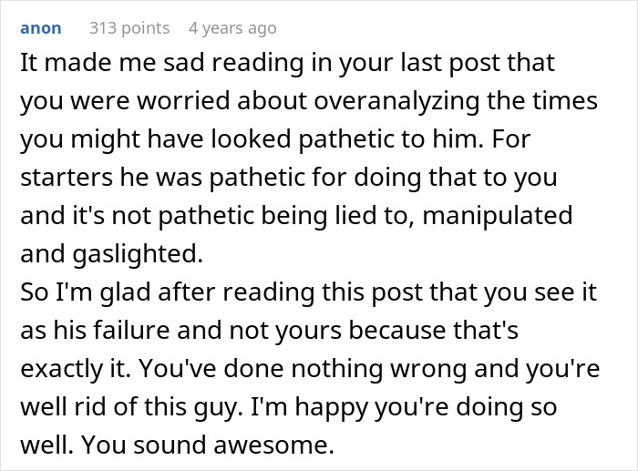Comment expressing support and relief for woman’s inspiring 5 year update after leaving cheating husband. Comment expressing support and relief for woman’s inspiring 5 year update after leaving cheating husband.