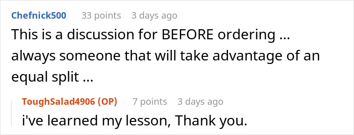 Screenshot of an online discussion about a guy taking advantage of friends at dinner ordering excessively. Screenshot of an online discussion about a guy taking advantage of friends at dinner ordering excessively.