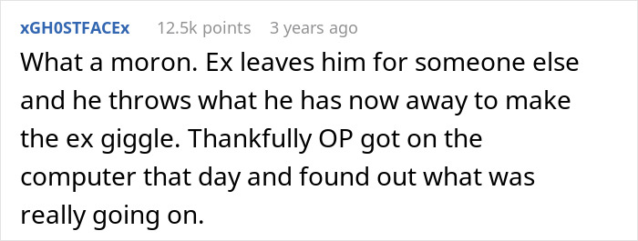 User comment on Reddit about a woman discovering her supportive husband mocked her to his cheating ex-wife. User comment on Reddit about a woman discovering her supportive husband mocked her to his cheating ex-wife.
