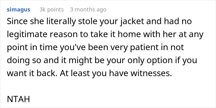 Comment discussing a woman refusing to return her coworker&rsquo;s expensive jacket despite having no legitimate reason to keep it.