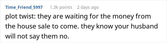 Comment on a screen showing text about waiting for money from a house sale due to messy, mooching adult stepkids.