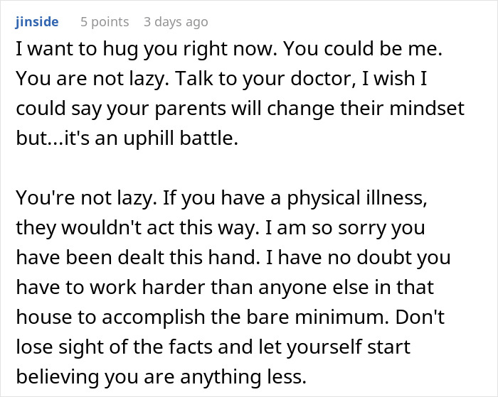 Comment expressing support for a daughter struggling with depression and her parents calling her lazy for sleeping in. Comment expressing support for a daughter struggling with depression and her parents calling her lazy for sleeping in.