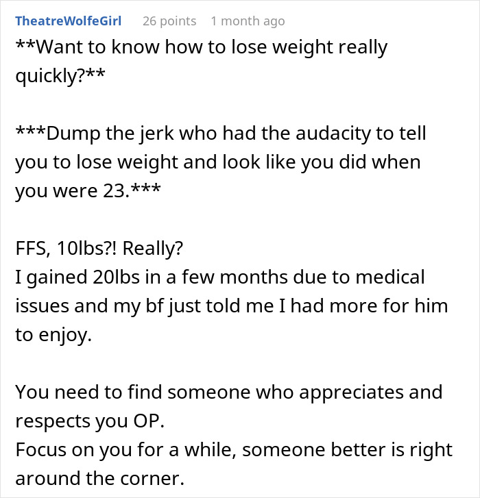 Comment on a weight loss demand, urging to avoid toxic partners and focus on self-respect and health over past weights. Comment on a weight loss demand, urging to avoid toxic partners and focus on self-respect and health over past weights.