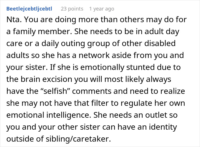 Comment discussing caretaker frustration after sacrificing career and dealing with sibling's constant guilt trips and emotional challenges.