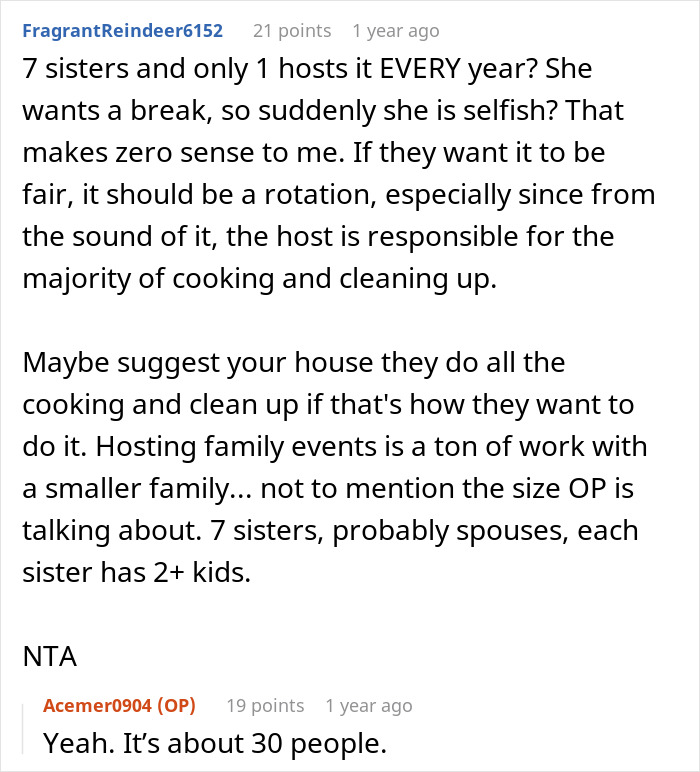 Comment discussing woman asking for a break from hosting traditional family Thanksgiving and being called selfish by sisters.