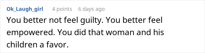 Screenshot of a Reddit comment encouraging a woman to feel empowered after exposing a cheating boyfriend with a wife and kids.