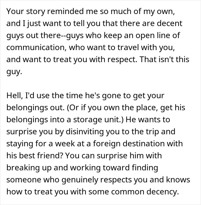 Text excerpt showing advice about a guy refusing to accept break-up after a romantic trip with a female friend. Text excerpt showing advice about a guy refusing to accept break-up after a romantic trip with a female friend.