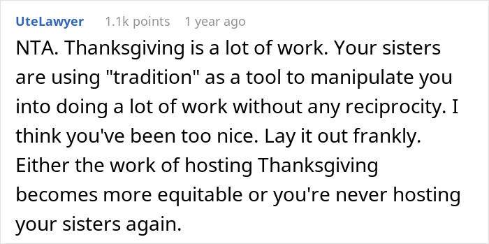 Comment discussing the challenges of hosting a traditional family Thanksgiving and dealing with sisters&rsquo; expectations.