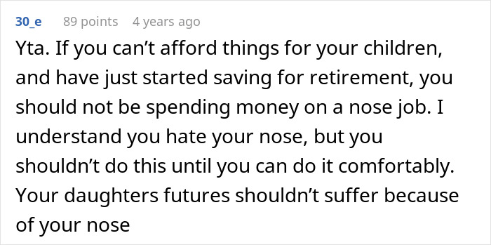 Reddit comment criticizing choosing a nose job over kids college funds, highlighting financial priorities and future impact.