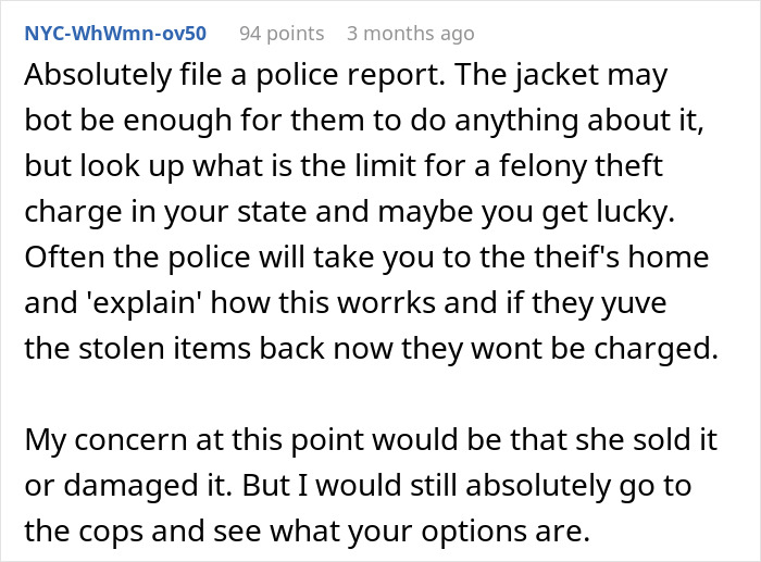 Comment advising to file a police report about a coworker refusing to return an expensive jacket related to calm down princess conflict.