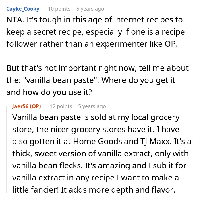 Reddit thread discussing perfecting secret cookie recipe with vanilla bean paste bought from specialty stores. Reddit thread discussing perfecting secret cookie recipe with vanilla bean paste bought from specialty stores.