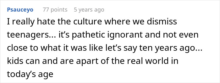 Comment expressing frustration about dismissing teenagers and their real-world experiences in today&rsquo;s age.