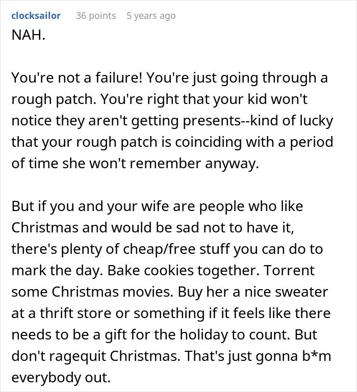 Commenter advises father facing financial struggles to find affordable Christmas alternatives for his child who won't remember gifts.