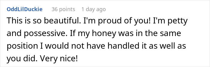 Comment praising a woman’s petty revenge on her husband’s coworker who tried to seduce him, expressing pride and admiration. Comment praising a woman’s petty revenge on her husband’s coworker who tried to seduce him, expressing pride and admiration.