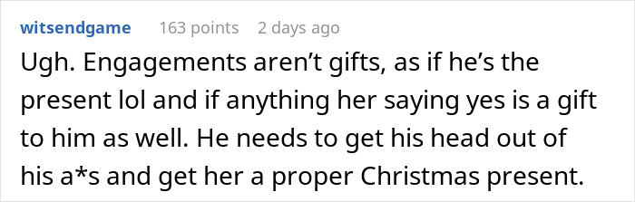 Reddit comment criticizing a man who thinks his proposal counts as a Christmas gift, urging for a proper present.