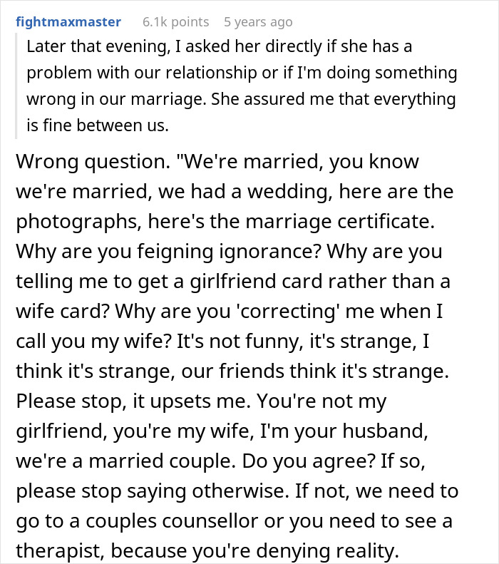 Husband bewildered as wife seemingly forgets their wedding and denies they are married, causing confusion and concern.