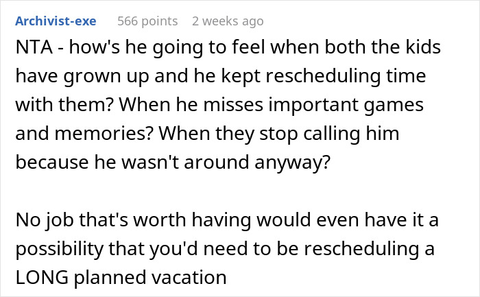 Comment discussing family vacation conflict after husband prioritizes business, wife threatens solo trip ultimatum.