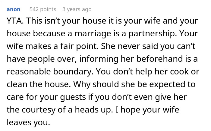 Reddit comment criticizes man for expecting wife to cook when inviting guests without helping or informing her first.