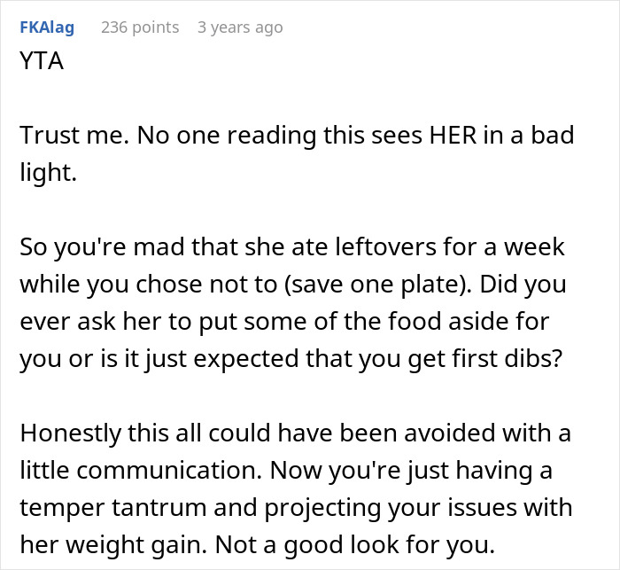 Man snaps at girlfriend after she eats all the leftovers, causing tension over weight gain and food sharing.