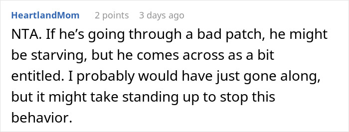 Screenshot of a Reddit comment discussing entitlement and standing up to a friend taking advantage at dinner. Screenshot of a Reddit comment discussing entitlement and standing up to a friend taking advantage at dinner.