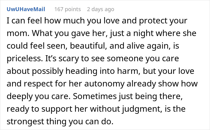 Comment expressing support for a teen wanting to cheer up his recently divorced mom and protect her from harm.