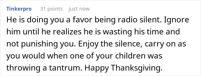Comment advising to ignore MIL's behavior during Thanksgiving like a free buffet and handle the situation calmly. Comment advising to ignore MIL's behavior during Thanksgiving like a free buffet and handle the situation calmly.