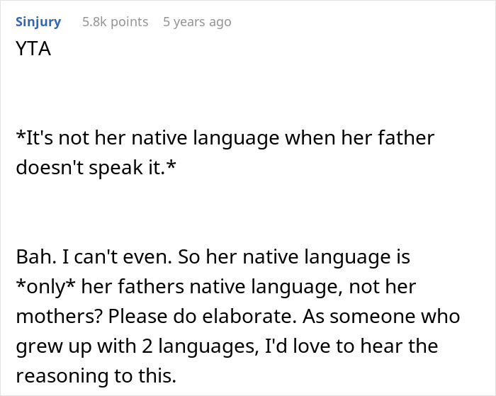 Comment discussing a dad calling mom&rsquo;s native language pointless and banning daughter from using it.