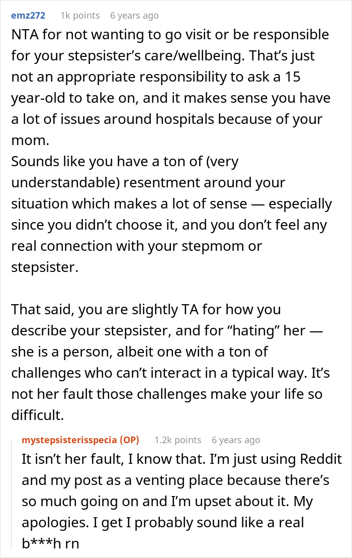 Reddit discussion about a sad teen refusing to visit special needs stepsister in the hospital and their complex feelings.